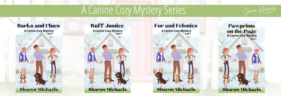 Author Sharon Michaels - Cozy Mystery on Amazon - A Canine Cozy Mystery series 