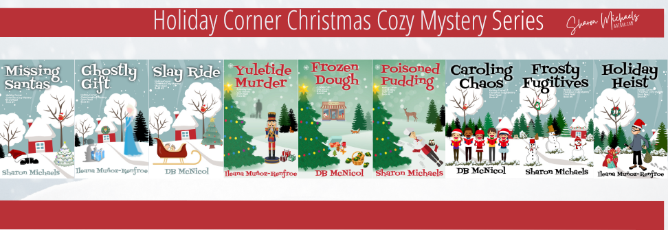 Sharon Michaels
Author.com
Holiday Corner Christmas Cozy Mystery Series