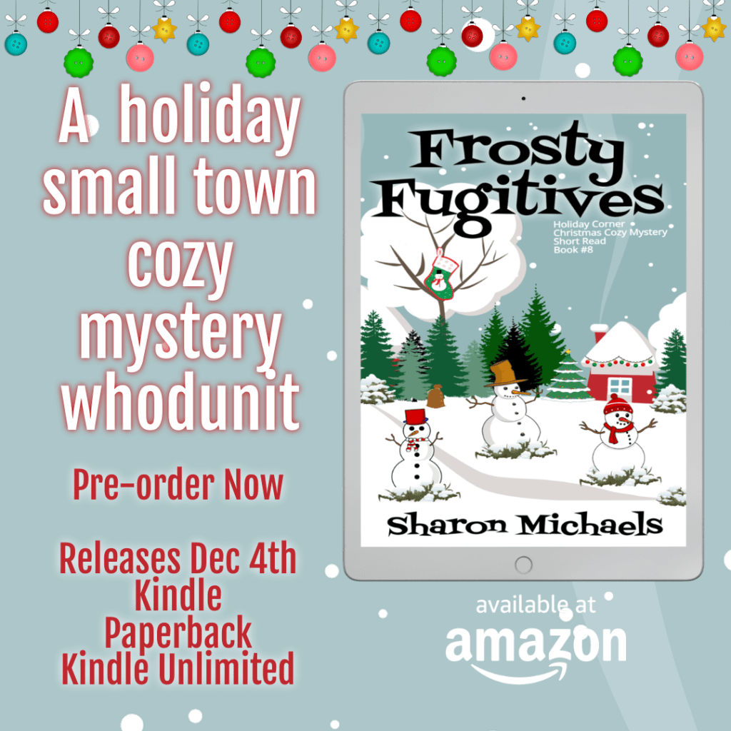 From bestselling author Sharon Michaels a holiday cozy mystery available on Amazon