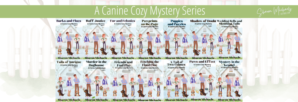 From Author Sharon Michaels A Canine Cozy Mystery Series on Amazon