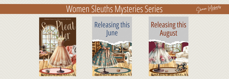 Women Sleuths Cozy Mysteries Series from Author Sharon Michaels