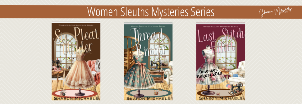 Women Sleuths Cozy Mysteries Series from Sharon Michaels